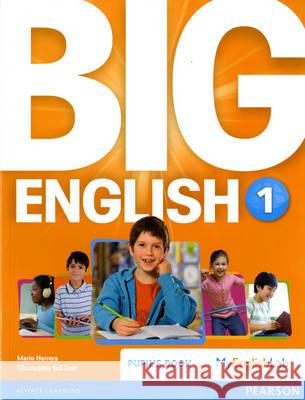 Big English 1 Pupil's Book and MyLab Pack, m. 1 Beilage, m. 1 Online-Zugang Herrera Mario Sol Cruz Christopher 9781447971719