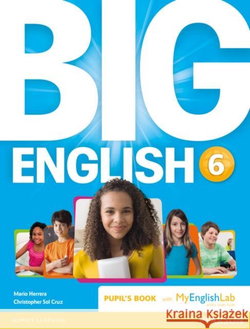 Big English 6 Pupil's Book and MyLab Pack, m. 1 Beilage, m. 1 Online-Zugang Herrera Mario Sol Cruz Christopher 9781447971764