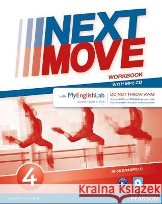 Next Move 4 MyEnglishLab & Workbook Benelux Pack Bradfield, Bess 9781447976196 Pearson Longman