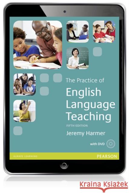 The Practice of English Language Teaching 5th Edition Book with DVD Pack Jeremy Harmer 9781447980254
