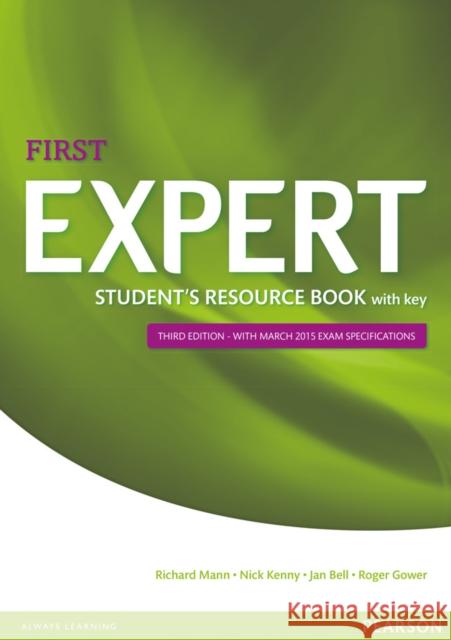 Expert First 3rd Edition Student's Resource Book with Key Nick Kenny 9781447980629