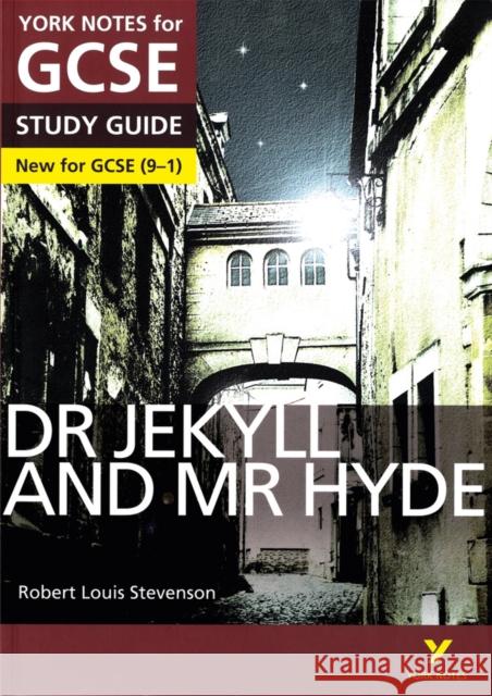 Dr Jekyll and Mr Hyde: York Notes for GCSE everything you need to catch up, study and prepare for and 2023 and 2024 exams and assessments Anne Rooney 9781447982180