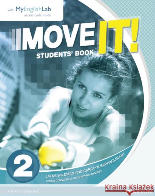 Move It! 2 Students' Book & MyEnglishLab Pack Carolyn Barraclough Jayne Wildman  9781447983361