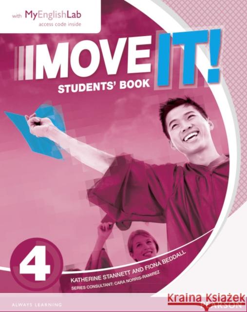 Move It! 4 Students' Book & MyEnglishLab Pack Katherine Stannett Fiona Beddall  9781447983422 Pearson Education Limited