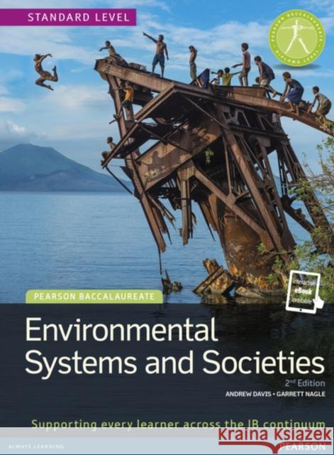 Pearson Baccalaureate: Environmental Systems and Societies bundle 2nd edition Nagle, Garrett 9781447990420