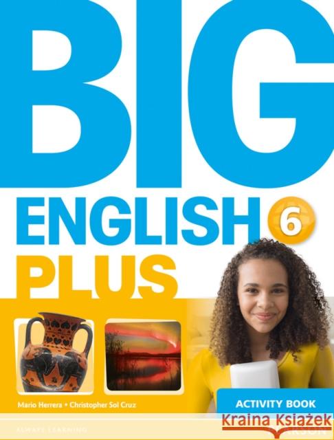 Big English Plus 6 Activity Book Herrera, Mario, Sol Cruz, Christopher 9781447994633