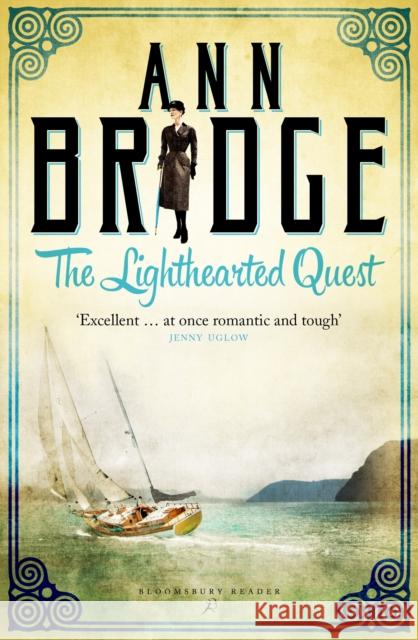 The Lighthearted Quest: A Julia Probyn Mystery, Book 1 Ann Bridge 9781448200481 Bloomsbury Publishing PLC