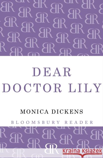 Dear Doctor Lily Monica Dickens 9781448206674 Bloomsbury Publishing PLC