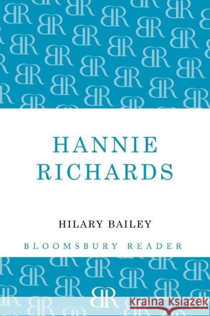 Hannie Richards Hilary Bailey 9781448209262