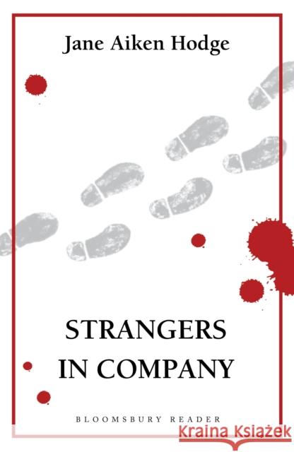 Strangers in Company Jane Aiken Hodge 9781448213498