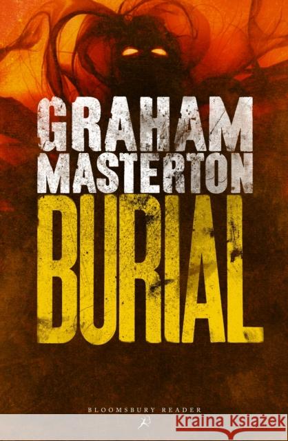 Burial Graham Masterton 9781448213566 Bloomsbury Reader