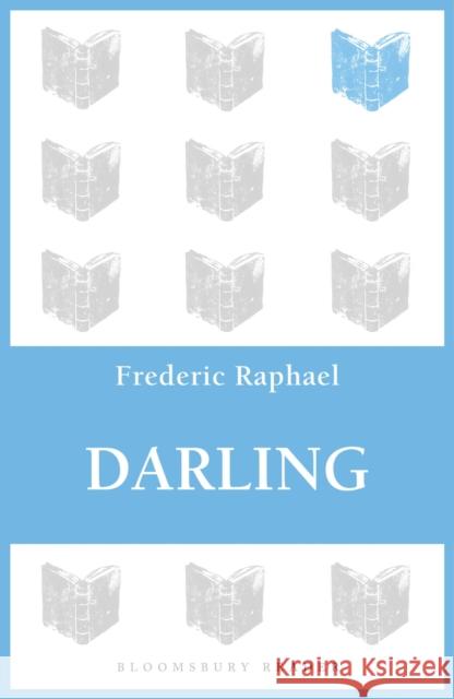 Darling Frederic Raphael 9781448213634