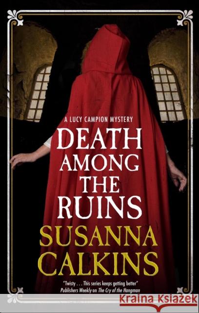 Death Among the Ruins Susanna Calkins 9781448306169 Canongate Books