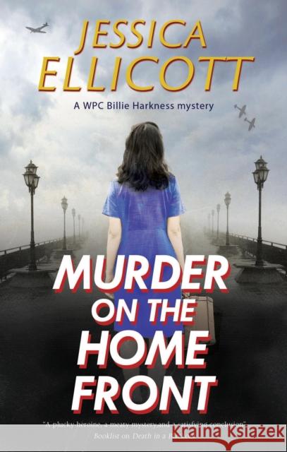 Murder on the Home Front Jessica Ellicott 9781448306534