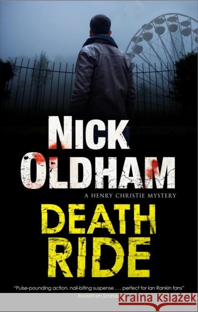 Death Ride Nick Oldham 9781448306954