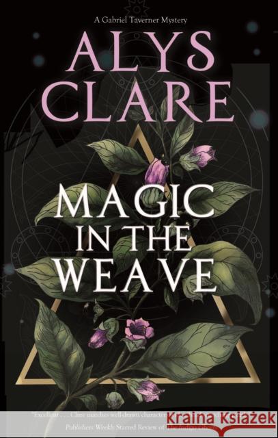 Magic in the Weave Alys Clare 9781448307272 Canongate Books