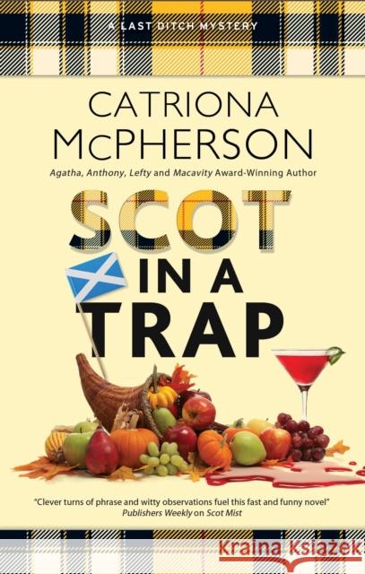 Scot in a Trap Catriona McPherson 9781448307685 Canongate Books Ltd