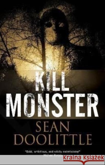 Kill Monster Sean Doolittle 9781448308736