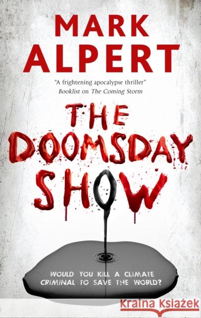 The Doomsday Show Mark Alpert 9781448309269 Canongate Books