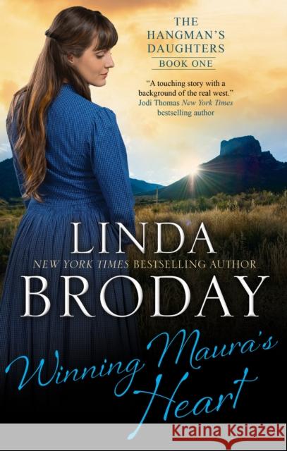 Winning Maura's Heart Linda Broday 9781448310241