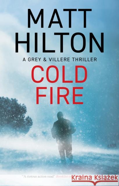 Cold Fire Matt Hilton 9781448310517 Canongate Books