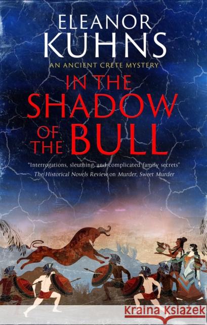 In the Shadow of the Bull Eleanor Kuhns 9781448310869 Canongate Books