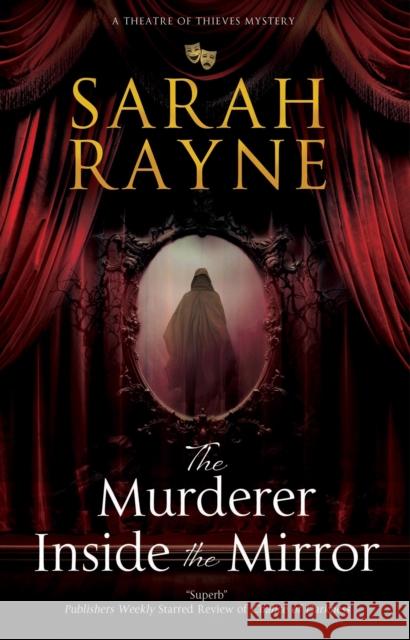 The Murderer Inside the Mirror Sarah Rayne 9781448310951