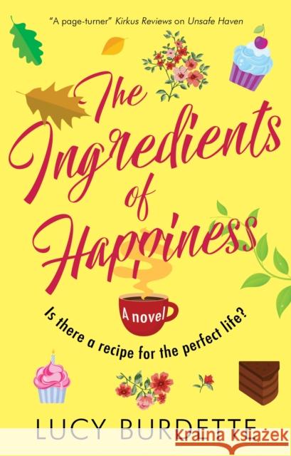 The Ingredients of Happiness Lucy Burdette 9781448311149 Canongate Books