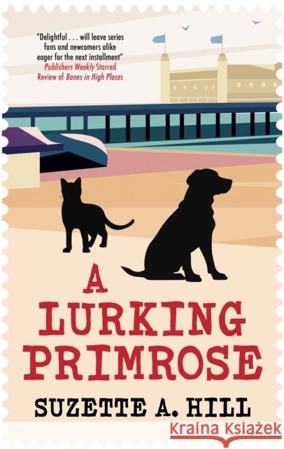 A Lurking Primrose Suzette A. Hill 9781448311842 Canongate Books