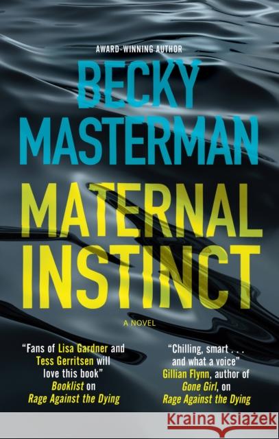 Maternal Instinct Becky Masterman 9781448311958 Canongate Books