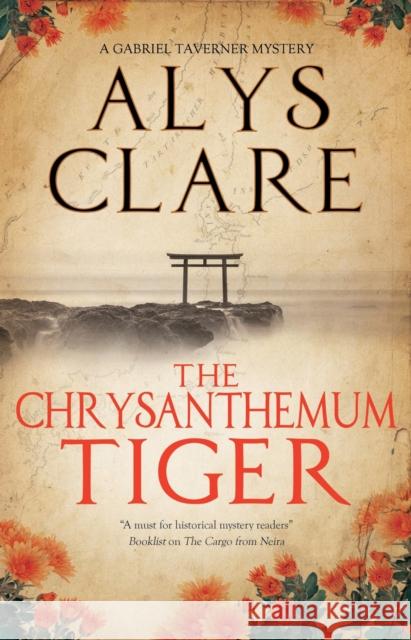 The Chrysanthemum Tiger Alys Clare 9781448313006 Severn House