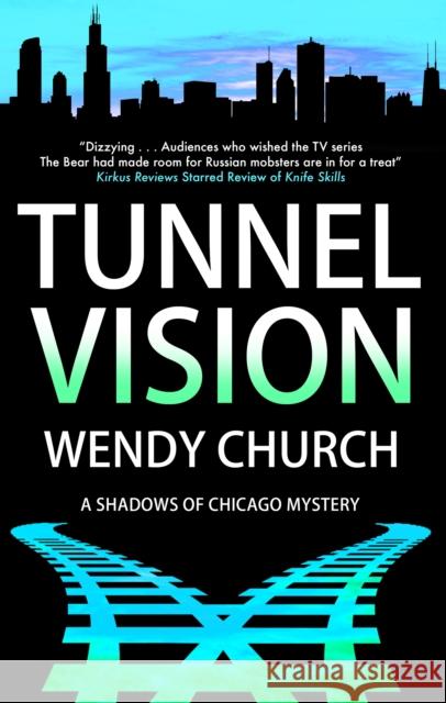 Tunnel Vision Wendy Church 9781448313228 Severn House