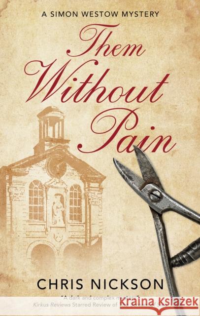 Them Without Pain Chris Nickson 9781448314409 Severn House
