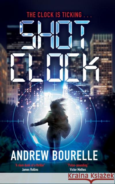 Shot Clock Andrew Bourelle 9781448315307 Severn House