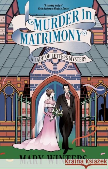 Murder in Matrimony Mary Winters 9781448315499 Severn House
