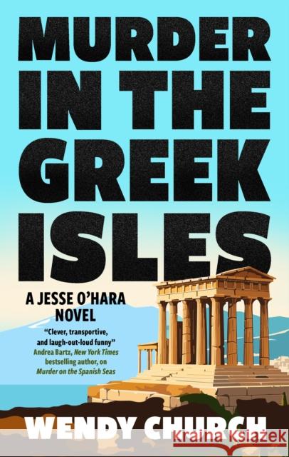 Murder in the Greek Isles Wendy Church 9781448315659