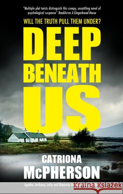 Deep Beneath Us Catriona McPherson 9781448315901 Canongate Books