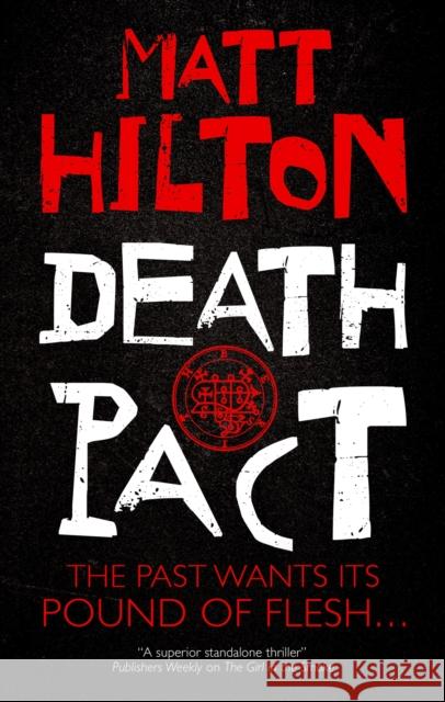 Death Pact Matt Hilton 9781448316397 Severn House