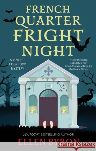 French Quarter Fright Night Ellen Byron 9781448316502 Severn House