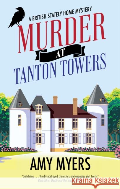 Murder at Tanton Towers Amy Myers 9781448317493 Severn House
