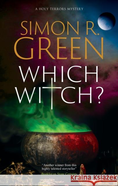 Which Witch? Simon R. Green 9781448318452 Severn House