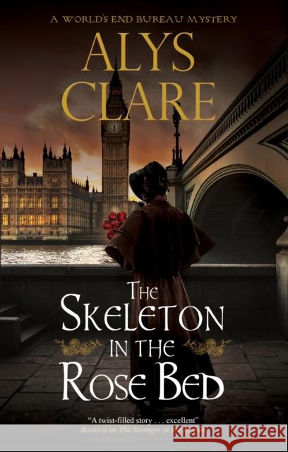 The Skeleton in the Rose Bed Alys Clare 9781448318568 Severn House