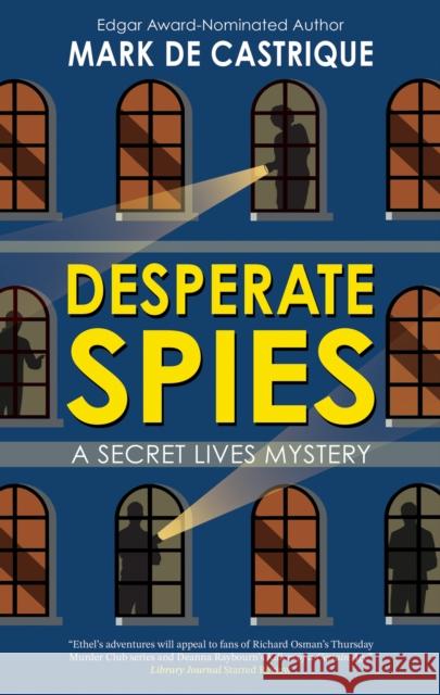 Desperate Spies Mark de Castrique 9781448318742