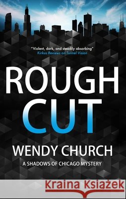 Rough Cut Wendy Church 9781448318957