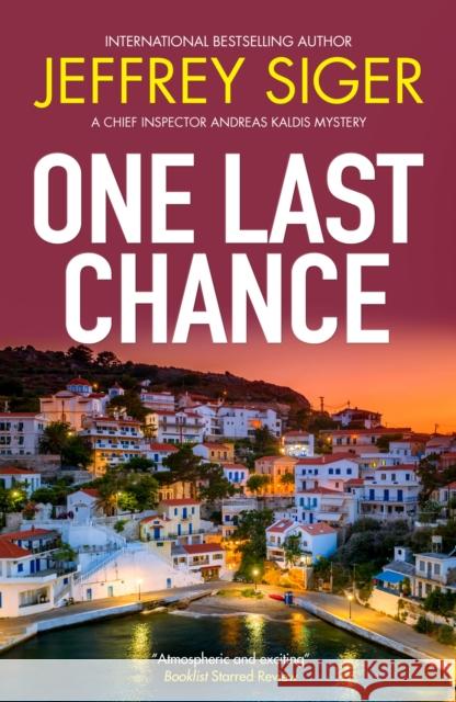 One Last Chance Jeffrey Siger 9781448319299 Severn House