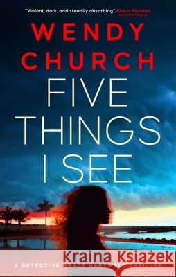 Five Things I See Wendy Church 9781448321407