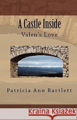 A Castle Inside Patricia Ann Bartlett 9781448603787