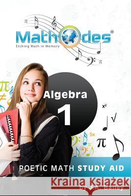 MathOdes: Etching Math in Memory: Algebra l Bailey, Daniel 9781448609253