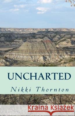 Uncharted Nikki Thornton 9781448610198