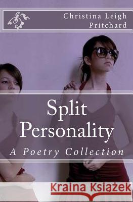 Split Personality Christina Leigh Pritchard 9781448610273